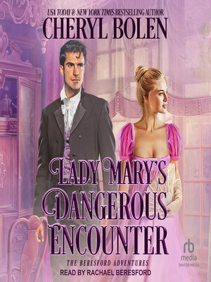 cover image of Lady Mary's Dangerous Encounter